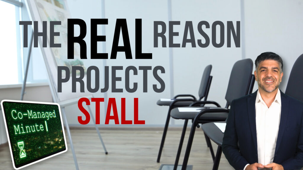 The real reason projects stall